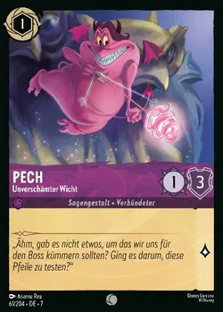 Pech - Unverschämter Wicht