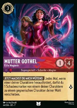 Mutter Gothel - Eitle Magierin