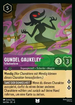 Gundel Gaukeley - Schattenform