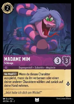 Madame Mim - Schlange