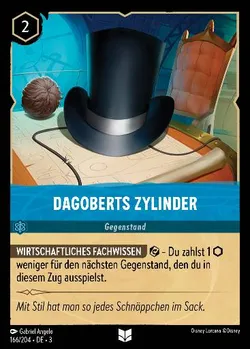 Dagoberts Zylinder