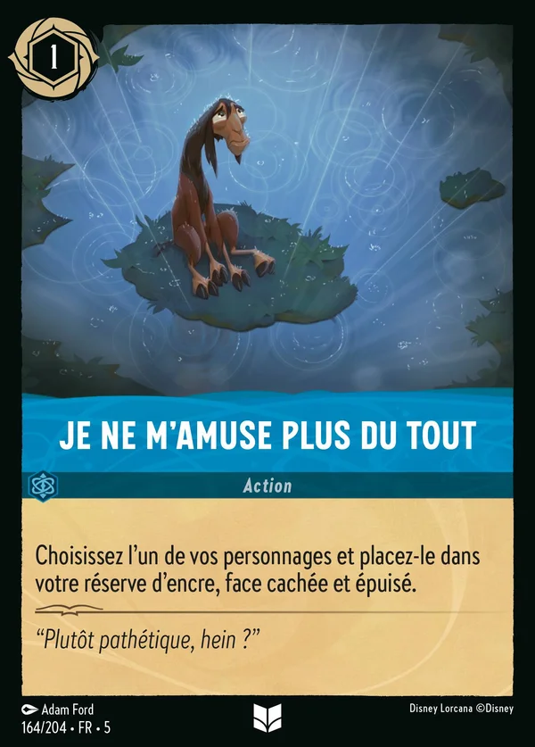 Je ne m'amuse plus du tout — Disney Lorcana Action card from Shimmering Skies