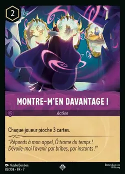 Montre-m'en davantage !