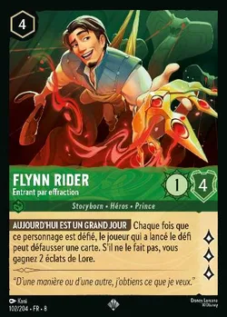 Flynn Rider - Entrant par effraction