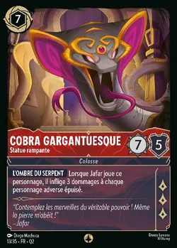 Cobra gargantuesque - Statue rampante