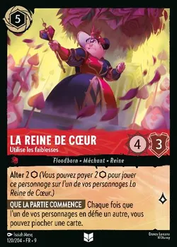 La Reine de Cœur - Utilise les faiblesses