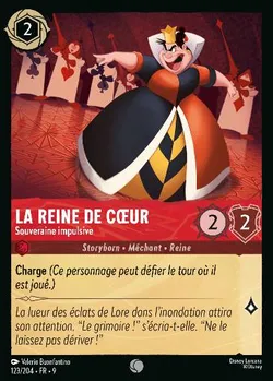 La Reine de Cœur - Souveraine impulsive