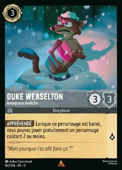 Duke Weaselton - Arnaqueur revêche
