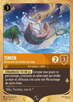 Timon - Glisse avec des boules de neige