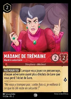 Madame de Trémaine - Marâtre autoritaire