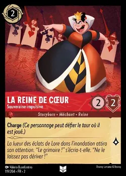 La Reine de Cœur - Souveraine impulsive